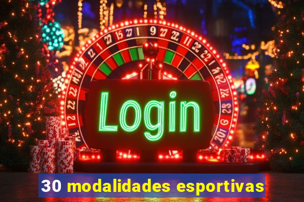 30 modalidades esportivas